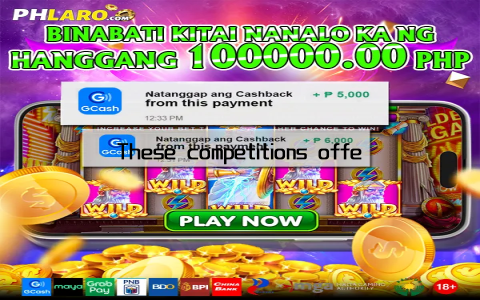 These competitions offer players the chance to showcase their skills, compete against others, and win fantastic prizes